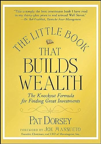 The Little Book That Builds Wealth: The Knock-Out Formula for Finding Great Investments (Little Book, Big Profits) von Wiley